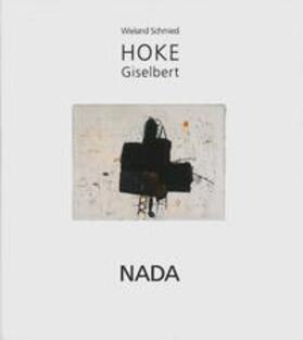 Schmied |  Giselbert Hoke - Nada | Buch |  Sack Fachmedien