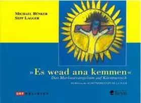 Bünker / Lagger |  Es wead ana kemmen | Buch |  Sack Fachmedien