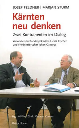 Graf / Kramer / Feldner |  Kärnten neu denken | Buch |  Sack Fachmedien