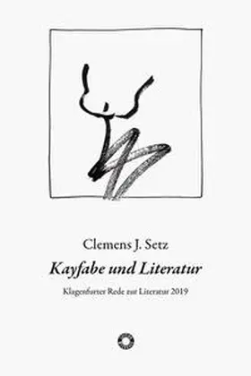 Setz |  Kayfabe und Literatur | Buch |  Sack Fachmedien