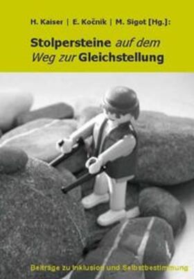 Kaiser / Koc<nik / Sigot |  Stolpersteine auf dem Weg zur Gleichstellung | Buch |  Sack Fachmedien