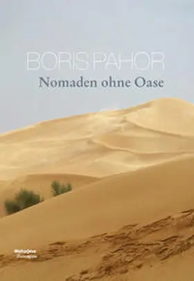 Pahor |  Nomaden ohne Oase | Buch |  Sack Fachmedien