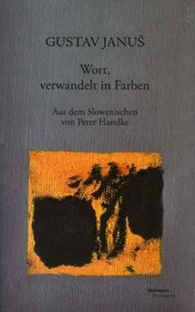 Januš / Hafner |  Wort, verwandelt in Farben | Buch |  Sack Fachmedien