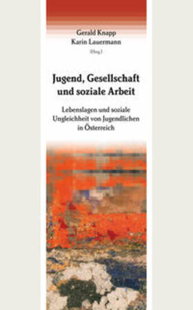 Knapp / Lauermann |  Jugend, Gesellschaft und soziale Arbeit | Buch |  Sack Fachmedien