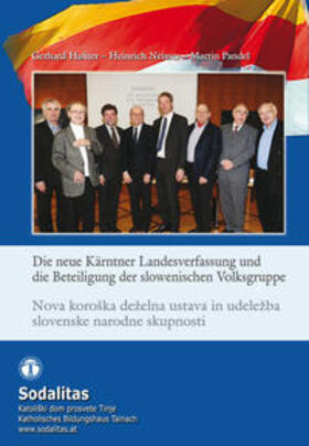 Hafner / Neisser / Pandel |  Die neue Kärntner Landesverfassung und die Beteiligung der slowenischen Volksgruppe | Buch |  Sack Fachmedien