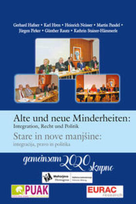 Hafner / Neisser / Pirker |  Alte und neue Minderheiten: Integration, Recht und Politik | Buch |  Sack Fachmedien
