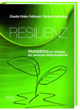 Felder-Fallmann / Hanfstingl |  Resilienz | Buch |  Sack Fachmedien
