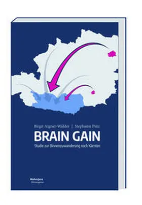 Aigner-Walder / Putz |  Brain Gain | Buch |  Sack Fachmedien