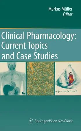 Müller |  Clinical Pharmacology: Current Topics and Case Studies | eBook | Sack Fachmedien