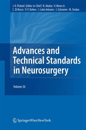 Pickard / Akalan / Benes |  Advances and Technical Standards in Neurosurgery | Buch |  Sack Fachmedien