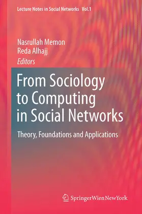 Memon / Alhajj |  From Sociology to Computing in Social Networks | eBook | Sack Fachmedien