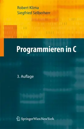 Selberherr / Klima |  Programmieren in C | Buch |  Sack Fachmedien