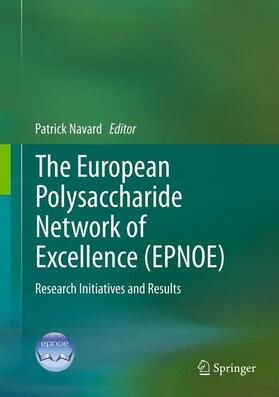 Navard |  The European Polysaccharide Network of Excellence (EPNOE) | Buch |  Sack Fachmedien