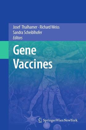 Thalhamer / Scheiblhofer / Weiss |  Gene Vaccines | Buch |  Sack Fachmedien