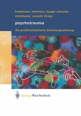 Friedmann / Hofmann / Lueger-Schuster |  Psychotrauma | eBook | Sack Fachmedien