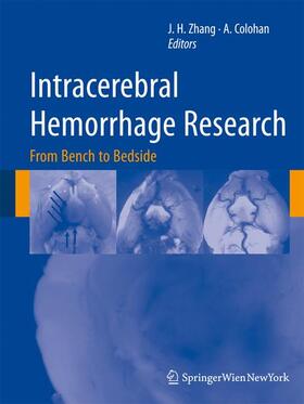 Colohan / Zhang |  Intracerebral Hemorrhage Research | Buch |  Sack Fachmedien