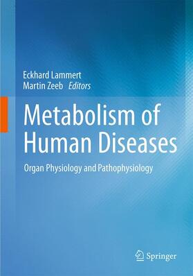 Zeeb / Lammert |  Metabolism of Human Diseases | Buch |  Sack Fachmedien