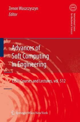 Waszczyszyn |  Advances of Soft Computing in Engineering | Buch |  Sack Fachmedien