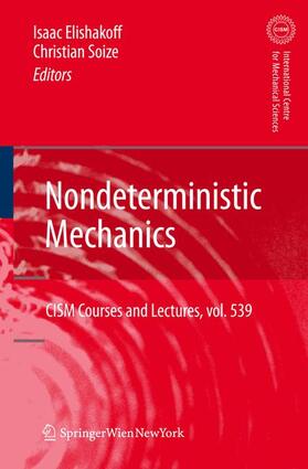 Soize / Elishakoff |  Nondeterministic Mechanics | Buch |  Sack Fachmedien