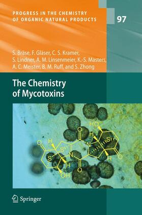 Bräse / Gläser / Kramer |  The Chemistry of Mycotoxins | Buch |  Sack Fachmedien