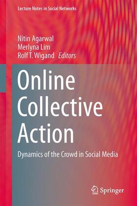 Agarwal / Wigand / Lim |  Online Collective Action | Buch |  Sack Fachmedien