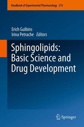 Petrache / Gulbins |  Sphingolipids: Basic Science and Drug Development | Buch |  Sack Fachmedien