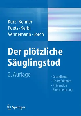 Kurz / Kenner / Poets |  Der plötzliche Säuglingstod | Buch |  Sack Fachmedien