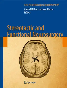 Pinsker / Nikkhah |  Stereotactic and Functional Neurosurgery | Buch |  Sack Fachmedien