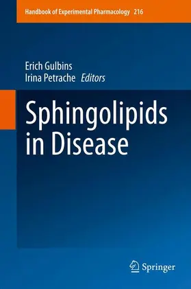 Petrache / Gulbins |  Sphingolipids in Disease | Buch |  Sack Fachmedien