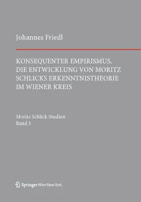 Friedl |  Konsequenter Empirismus | Buch |  Sack Fachmedien