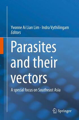 Vythilingam / Lim |  Parasites and their vectors | Buch |  Sack Fachmedien