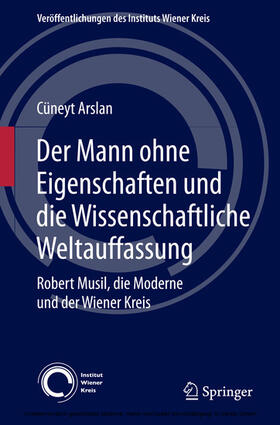 Arslan |  Der Mann ohne Eigenschaften und die Wissenschaftliche Weltauffassung | eBook | Sack Fachmedien