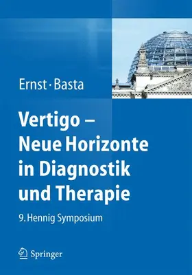 Ernst / Basta |  Vertigo - Neue Horizonte in Diagnostik und Therapie | Buch |  Sack Fachmedien