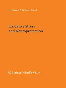 Riederer / Parvez |  Oxidative Stress and Neuroprotection | Buch |  Sack Fachmedien