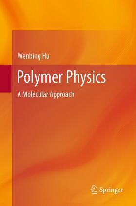 Hu |  Polymer Physics | Buch |  Sack Fachmedien
