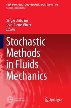 Minier / Chibbaro |  Stochastic Methods in Fluid Mechanics | Buch |  Sack Fachmedien