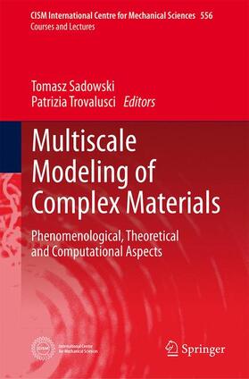 Sadowski / Trovalusci |  Multiscale Modeling of Complex Materials | Buch |  Sack Fachmedien