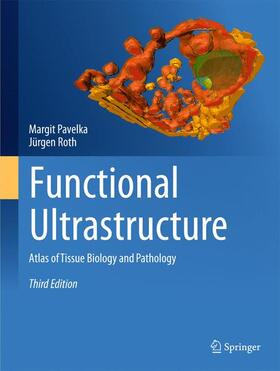 Roth / Pavelka |  Functional Ultrastructure | Buch |  Sack Fachmedien