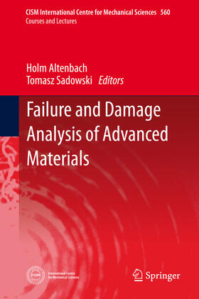 Altenbach / Sadowski |  Failure and Damage Analysis of Advanced Materials | eBook | Sack Fachmedien
