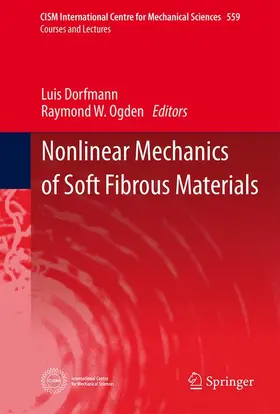 Dorfmann / Ogden |  Nonlinear Mechanics of Soft Fibrous Materials | Buch |  Sack Fachmedien