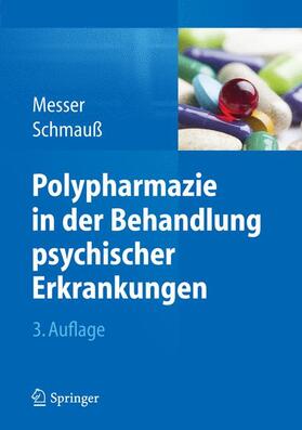 Schmauß / Messer |  Polypharmazie in der Behandlung psychischer Erkrankungen | Buch |  Sack Fachmedien