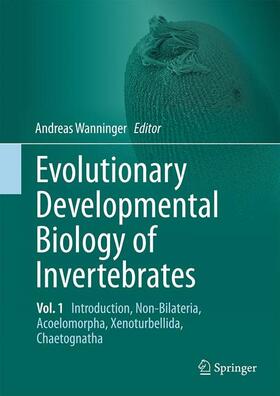 Wanninger |  Evolutionary Developmental Biology of Invertebrates 1 | Buch |  Sack Fachmedien
