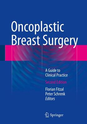 Fitzal / Schrenk |  Oncoplastic Breast Surgery | Buch |  Sack Fachmedien