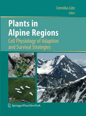 Lütz |  Plants in Alpine Regions | Buch |  Sack Fachmedien