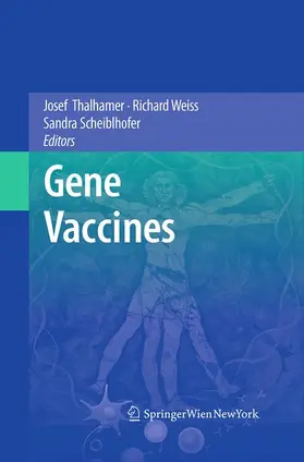 Thalhamer / Scheiblhofer / Weiss |  Gene Vaccines | Buch |  Sack Fachmedien