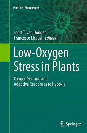 Licausi / van Dongen |  Low-Oxygen Stress in Plants | Buch |  Sack Fachmedien