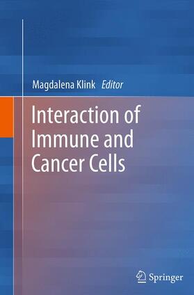 Klink |  Interaction of Immune and Cancer Cells | Buch |  Sack Fachmedien