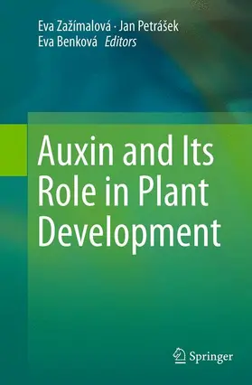 Zažímalová / Benková / Petrášek |  Auxin and Its Role in Plant Development | Buch |  Sack Fachmedien