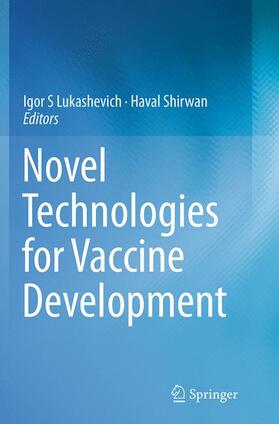Shirwan / Lukashevich |  Novel Technologies for Vaccine Development | Buch |  Sack Fachmedien