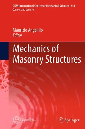 Angelillo |  Mechanics of Masonry Structures | Buch |  Sack Fachmedien